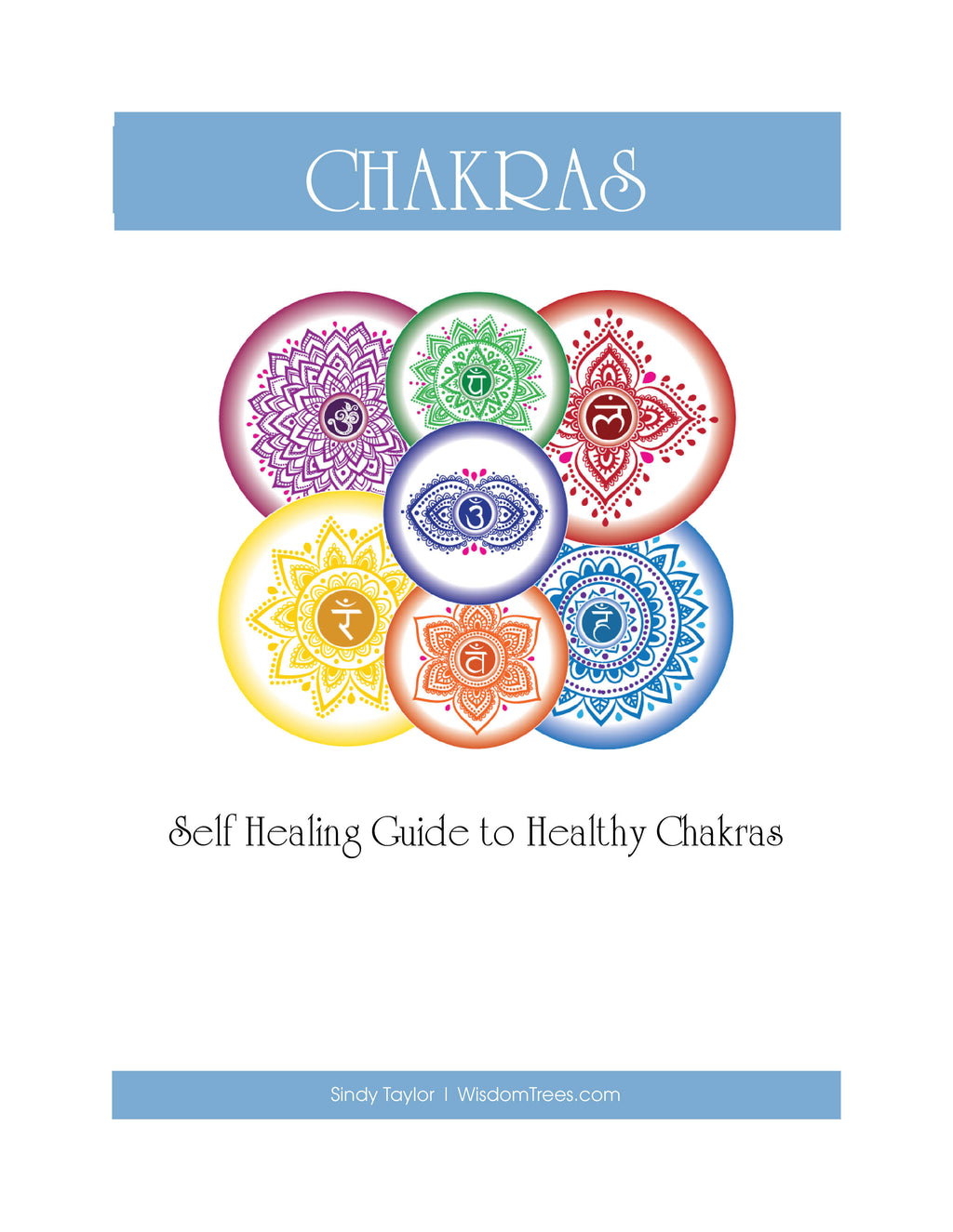 Self Healing Guide to Healthy Chakras - Ebook